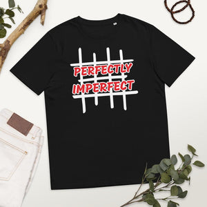 PERFECTLY IMPERFECT t-shirts - Unisex organic cotton tees