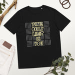 Load image into Gallery viewer, Your only Limit is YOU T-shirt Unisex organic cotton tees
