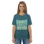 Load image into Gallery viewer, BELIEVE IN YOURSELF Tees - Unisex Organic Cotton T-shirts
